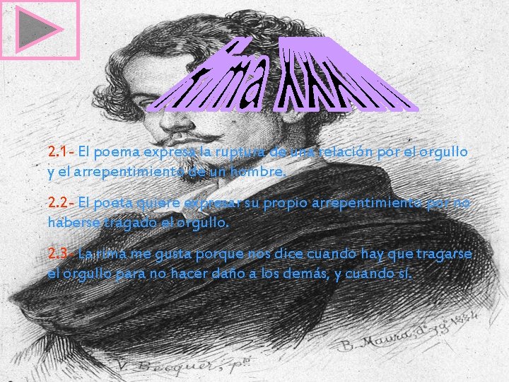 2. 1 - El poema expresa la ruptura de una relación por el orgullo