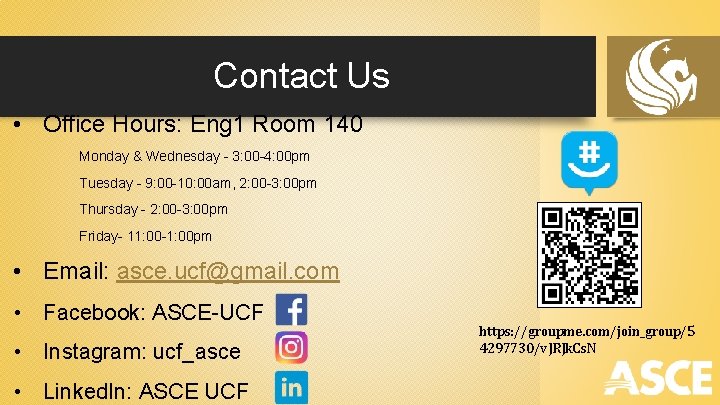 Contact Us • Office Hours: Eng 1 Room 140 Monday & Wednesday - 3: