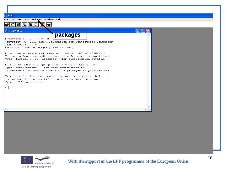 packages With the support of the LPP programme of the European Union 15 