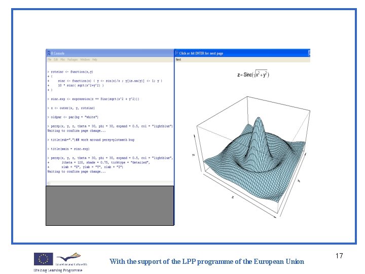 With the support of the LPP programme of the European Union 17 