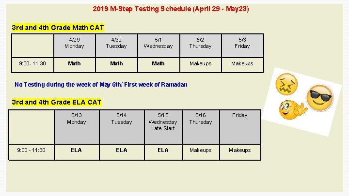 2019 M-Step Testing Schedule (April 29 - May 23) 3 rd and 4 th