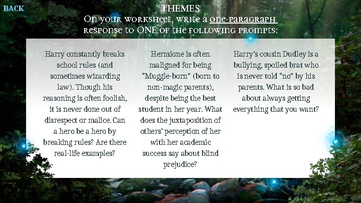 BACK THEMES On your worksheet, write a one-paragraph response to ONE of the following