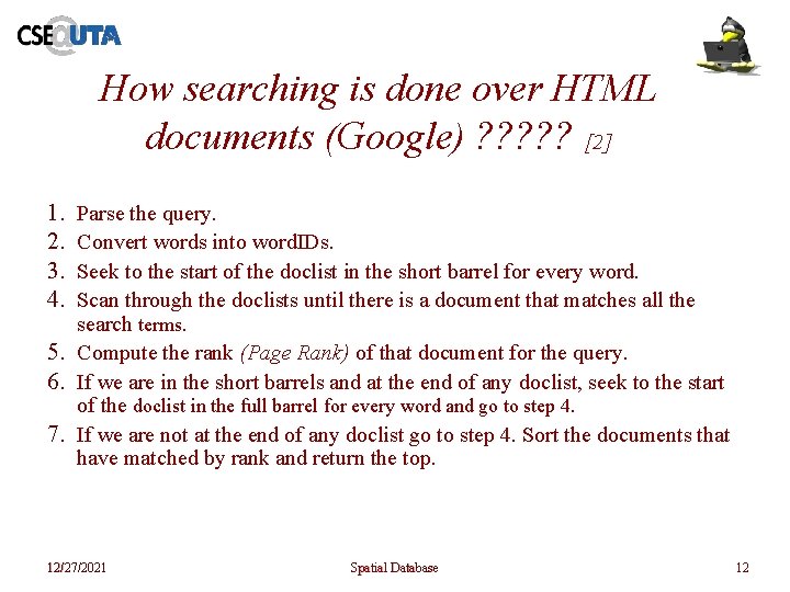 How searching is done over HTML documents (Google) ? ? ? [2] 1. 2.