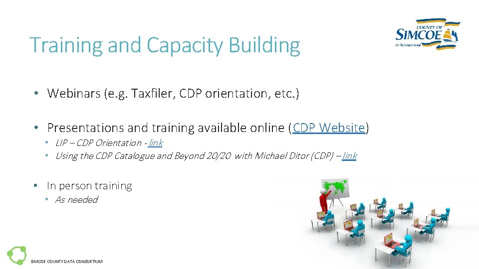 Training and Capacity Building • Webinars (e. g. Taxfiler, CDP orientation, etc. ) •