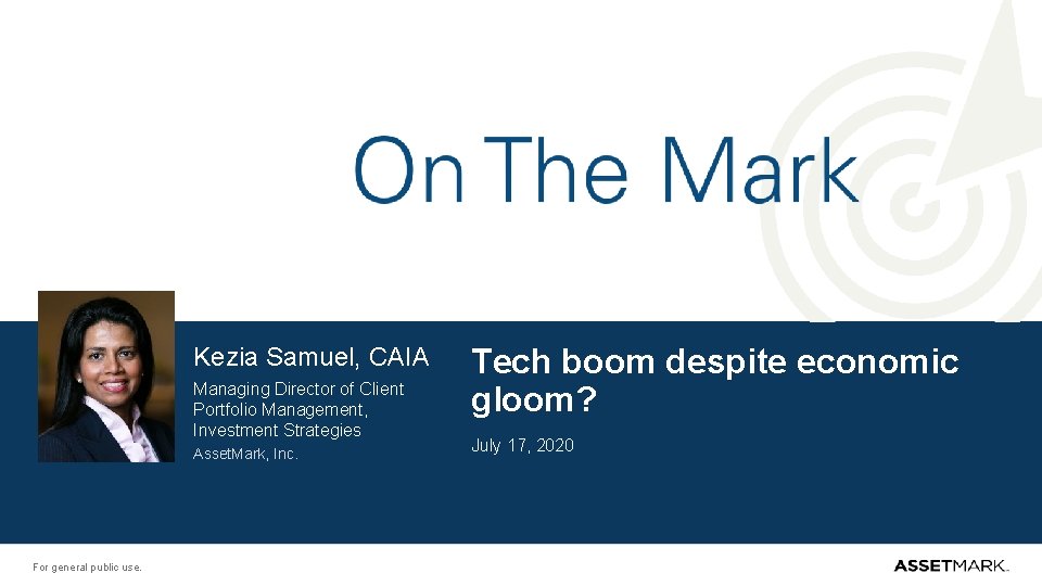 Kezia Samuel, CAIA Managing Director of Client Portfolio Management, Investment Strategies Asset. Mark, Inc.