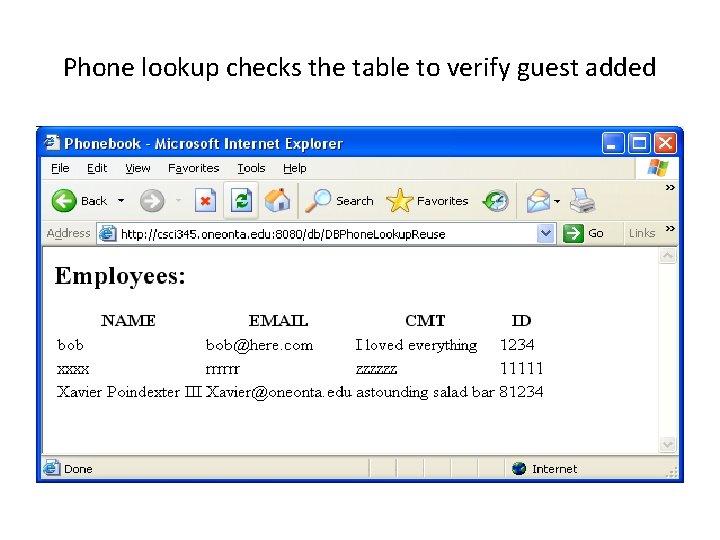 Phone lookup checks the table to verify guest added 