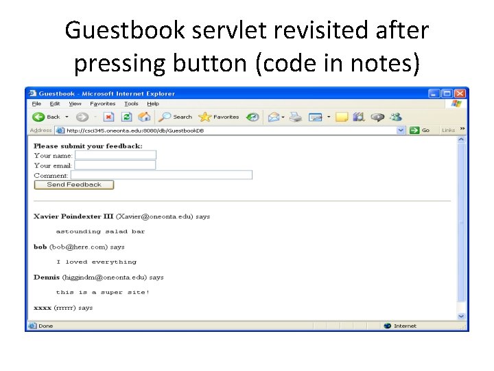 Guestbook servlet revisited after pressing button (code in notes) 