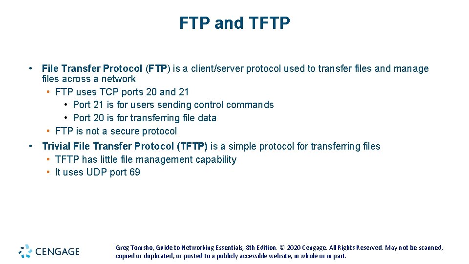 FTP and TFTP • File Transfer Protocol (FTP) is a client/server protocol used to FTP and TFTP • File Transfer Protocol (FTP) is a client/server protocol used to