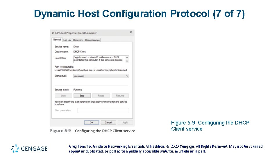 Dynamic Host Configuration Protocol (7 of 7) Figure 5 -9 Configuring the DHCP Client Dynamic Host Configuration Protocol (7 of 7) Figure 5 -9 Configuring the DHCP Client