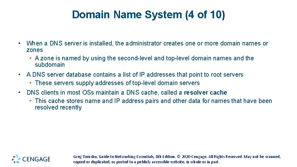 Domain Name System (4 of 10) • When a DNS server is installed, the Domain Name System (4 of 10) • When a DNS server is installed, the