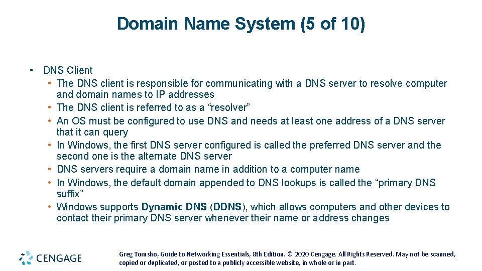 Domain Name System (5 of 10) • DNS Client • The DNS client is Domain Name System (5 of 10) • DNS Client • The DNS client is