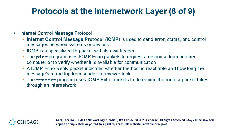Protocols at the Internetwork Layer (8 of 9) • Internet Control Message Protocol (ICMP) Protocols at the Internetwork Layer (8 of 9) • Internet Control Message Protocol (ICMP)