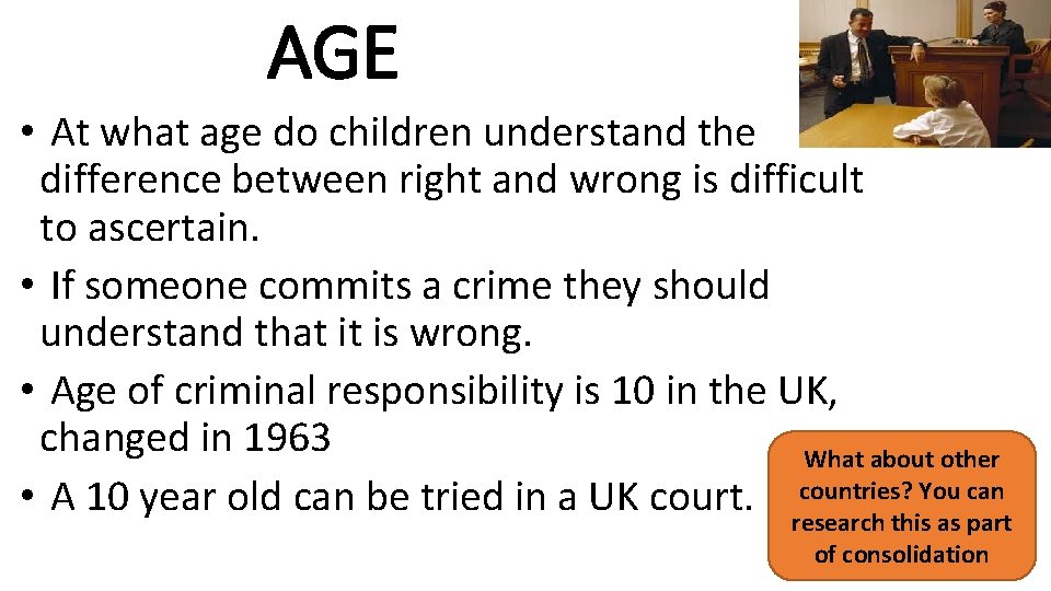 AGE • At what age do children understand the difference between right and wrong
