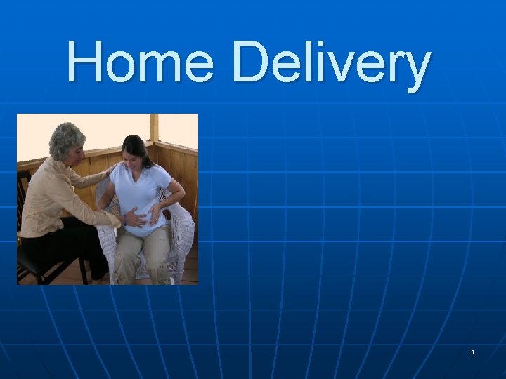 Home Delivery 1 