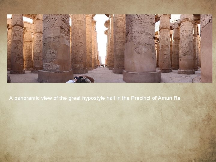 A panoramic view of the great hypostyle hall in the Precinct of Amun Re