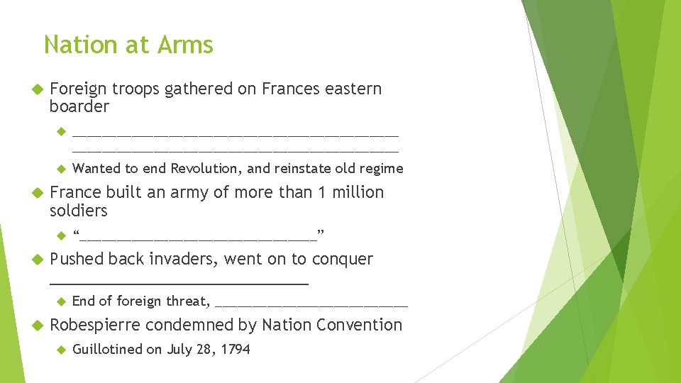 Nation at Arms Foreign troops gathered on Frances eastern boarder ____________________________________________ Wanted to end