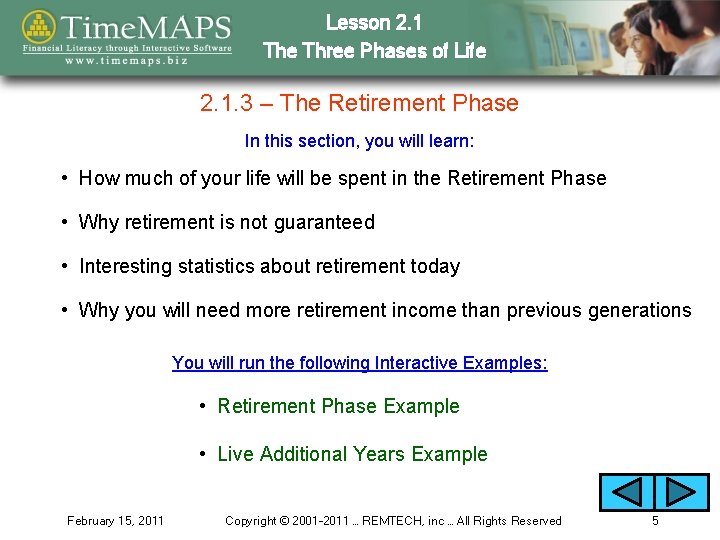 Lesson 2. 1 The Three Phases of Life 2. 1. 3 – The Retirement