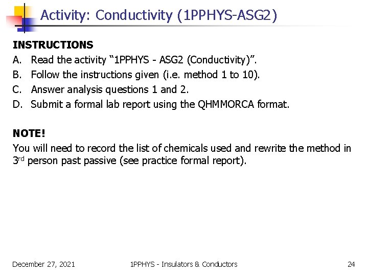 Activity: Conductivity (1 PPHYS-ASG 2) INSTRUCTIONS A. Read the activity “ 1 PPHYS -