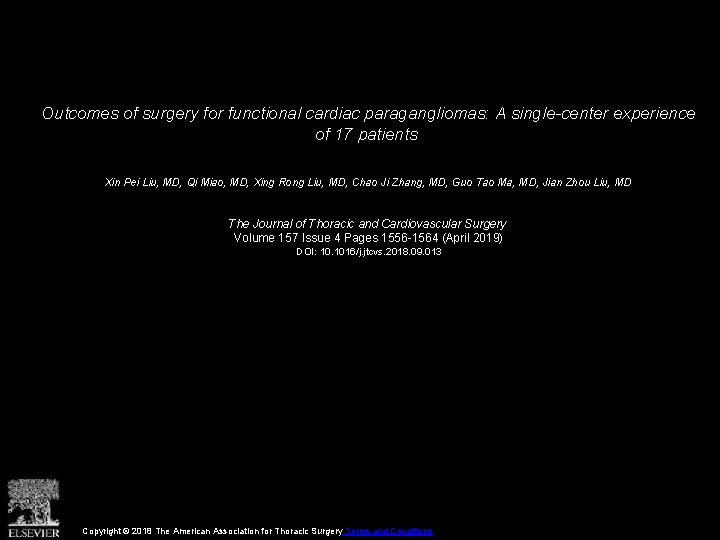 Outcomes of surgery for functional cardiac paragangliomas: A single-center experience of 17 patients Xin