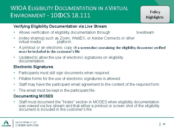 WIOA ELIGIBILITY DOCUMENTATION IN A VIRTUAL ENVIRONMENT - 100 DCS 18. 111 Policy Highlights