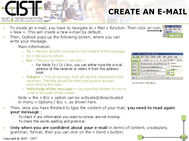CREATE AN E-MAIL • • To create an e-mail, you have to navigate to