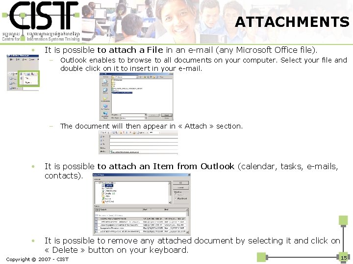 ATTACHMENTS • It is possible to attach a File in an e-mail (any Microsoft