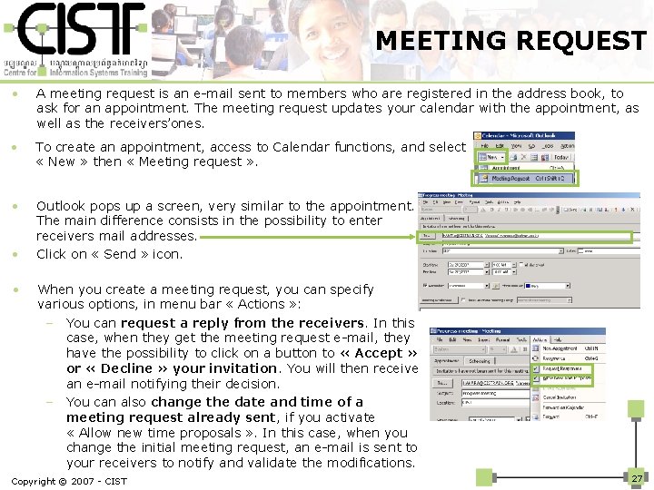 MEETING REQUEST • A meeting request is an e-mail sent to members who are