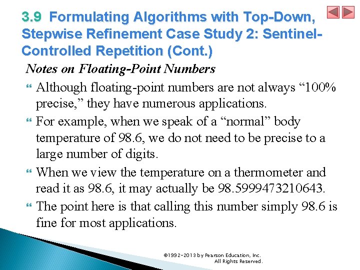 3. 9 Formulating Algorithms with Top-Down, Stepwise Refinement Case Study 2: Sentinel. Controlled Repetition