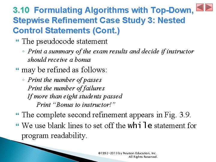 3. 10 Formulating Algorithms with Top-Down, Stepwise Refinement Case Study 3: Nested Control Statements