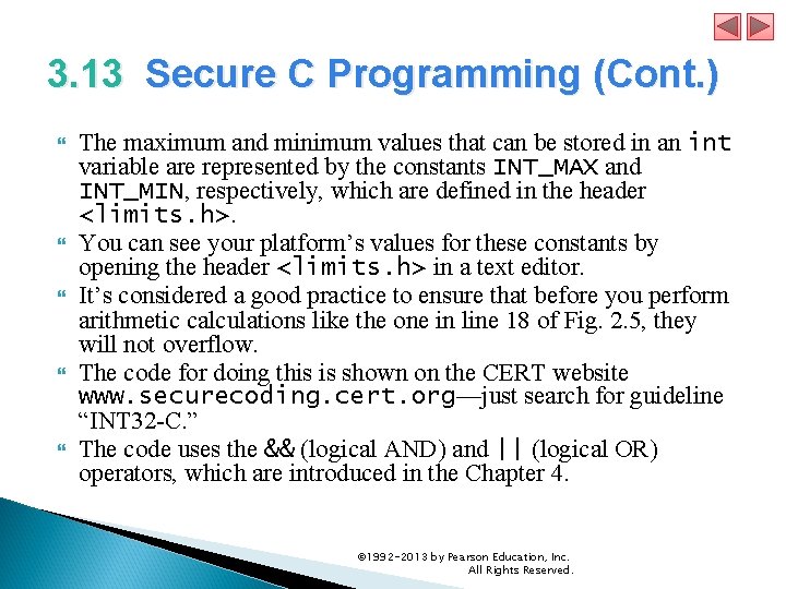3. 13 Secure C Programming (Cont. ) The maximum and minimum values that can