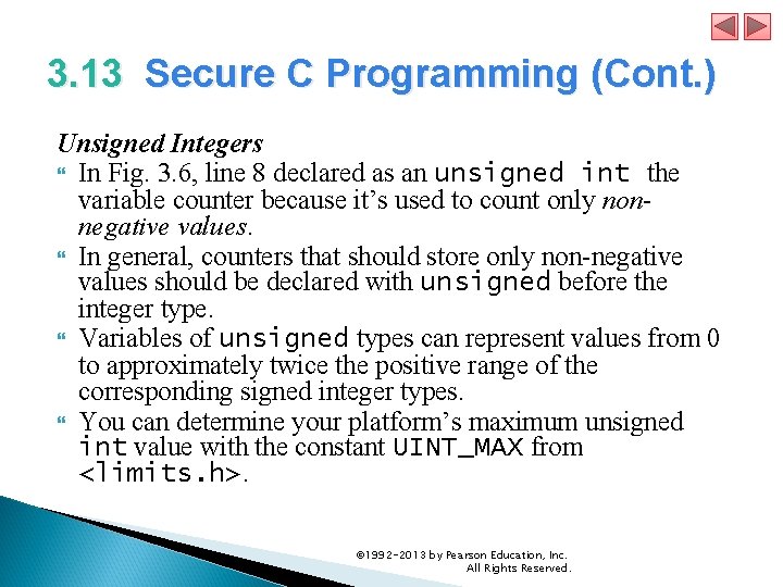 3. 13 Secure C Programming (Cont. ) Unsigned Integers In Fig. 3. 6, line