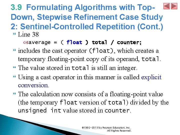 3. 9 Formulating Algorithms with Top. Down, Stepwise Refinement Case Study 2: Sentinel-Controlled Repetition