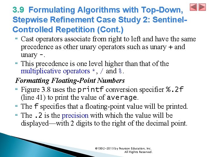 3. 9 Formulating Algorithms with Top-Down, Stepwise Refinement Case Study 2: Sentinel. Controlled Repetition