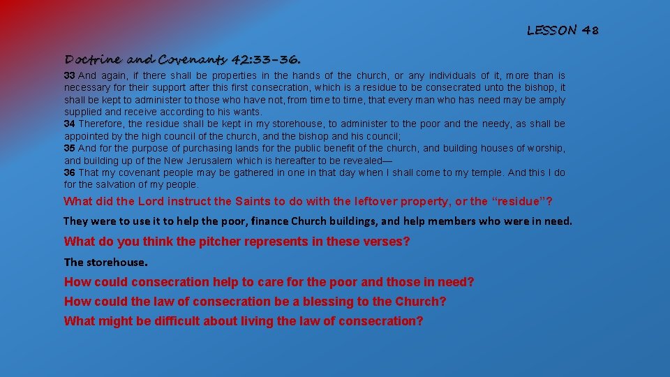 LESSON 48 Doctrine and Covenants 42: 33 -36. 33 And again, if there shall