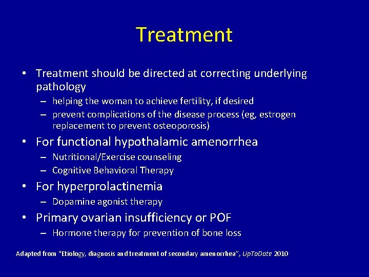 Treatment • Treatment should be directed at correcting underlying pathology – helping the woman