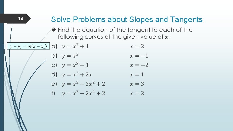 14 Solve Problems about Slopes and Tangents 