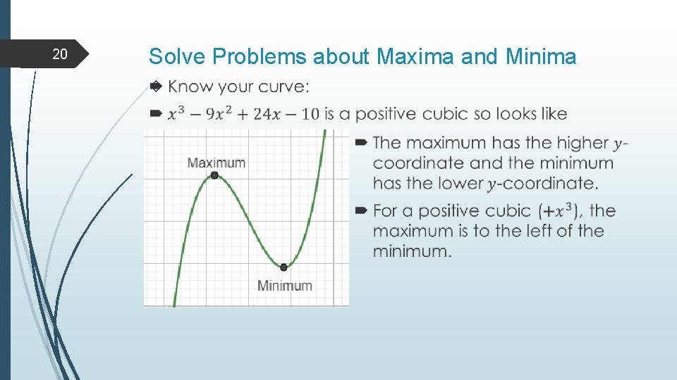 20 Solve Problems about Maxima and Minima 