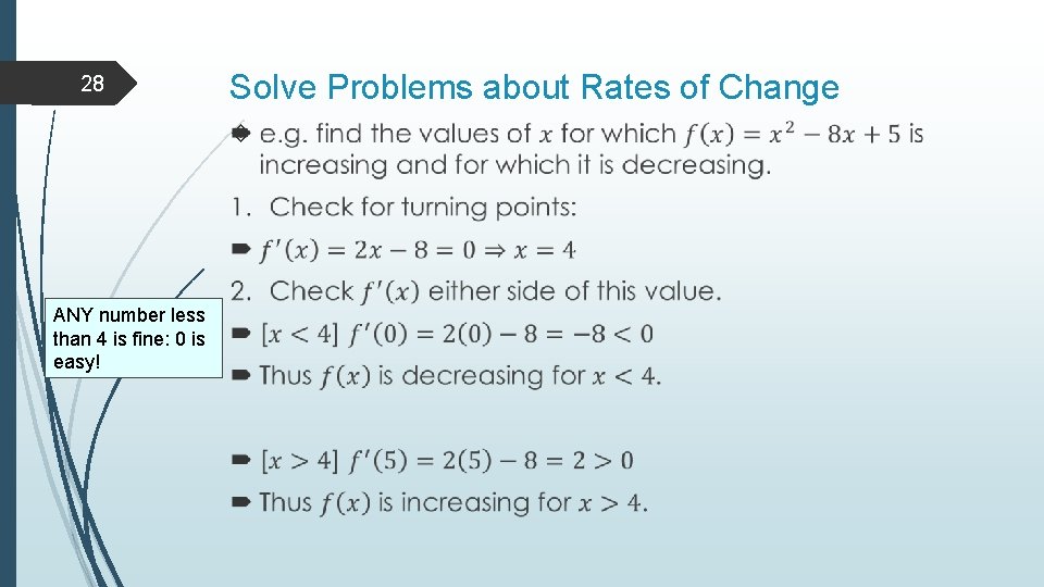 28 Solve Problems about Rates of Change ANY number less than 4 is fine: