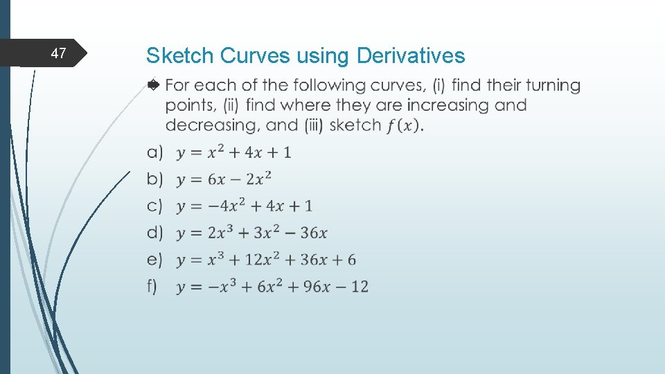 47 Sketch Curves using Derivatives 