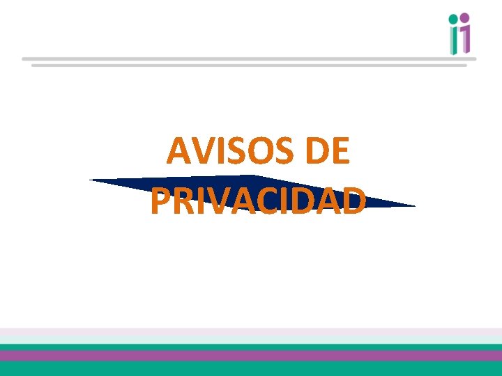 AVISOS DE PRIVACIDAD 