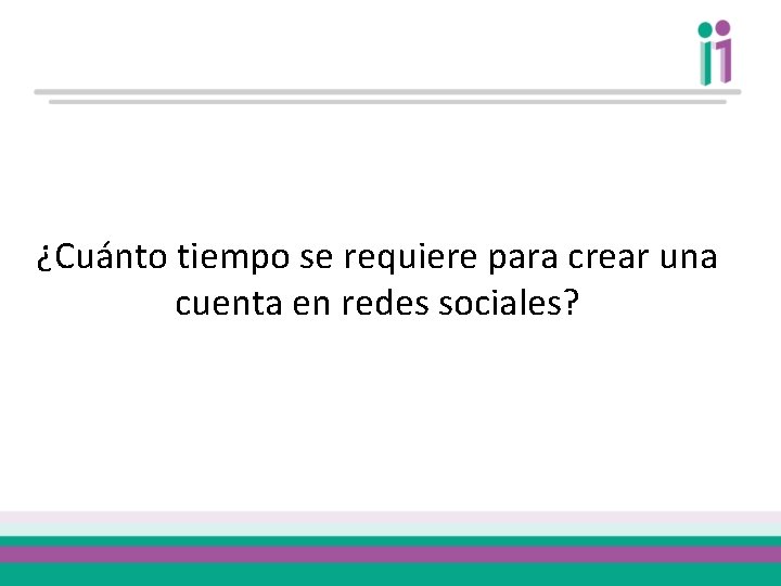 ¿Cuánto tiempo se requiere para crear una cuenta en redes sociales? 