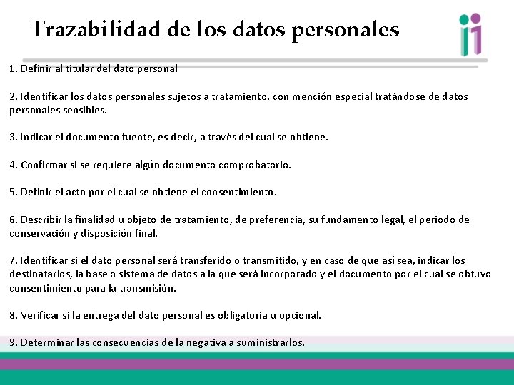 Trazabilidad de los datos personales 1. Definir al titular del dato personal 2. Identificar