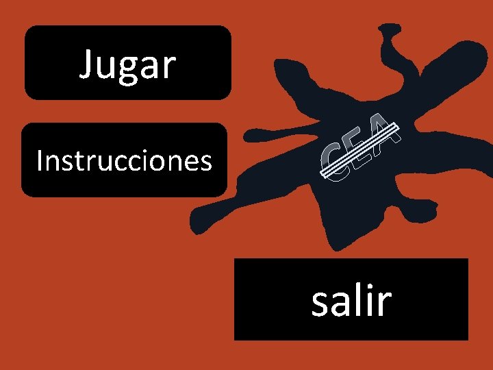 Jugar Instrucciones A E C salir 