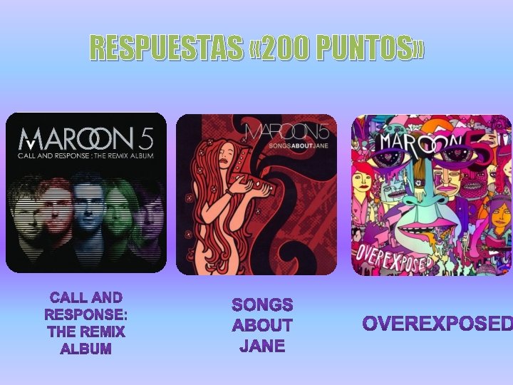 RESPUESTAS « 200 PUNTOS» 