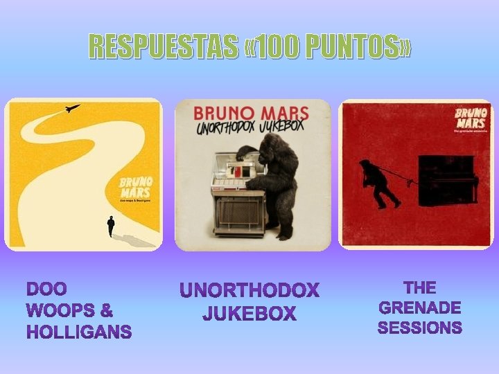 RESPUESTAS « 100 PUNTOS» 