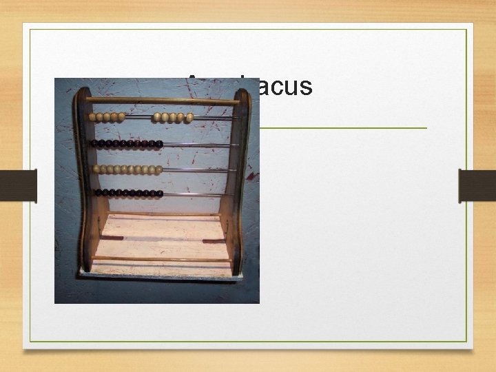 An abacus 