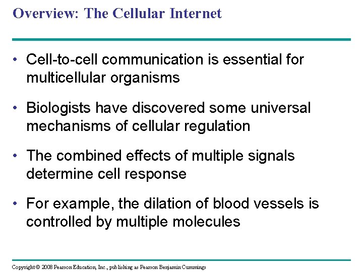 Cell Communication Overview Overview The Cellular Internet Celltocell communication is essential