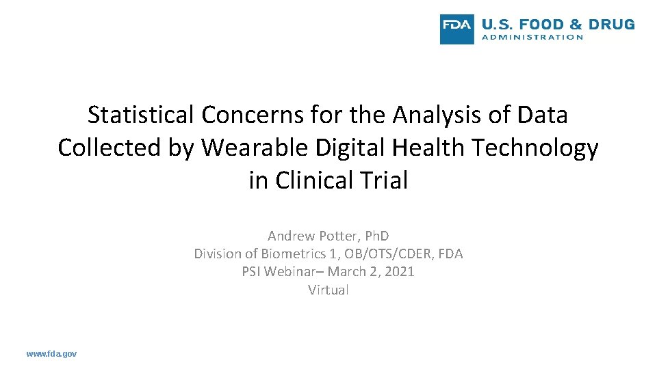 Statistical Concerns for the Analysis of Data Collected by Wearable Digital Health Technology in