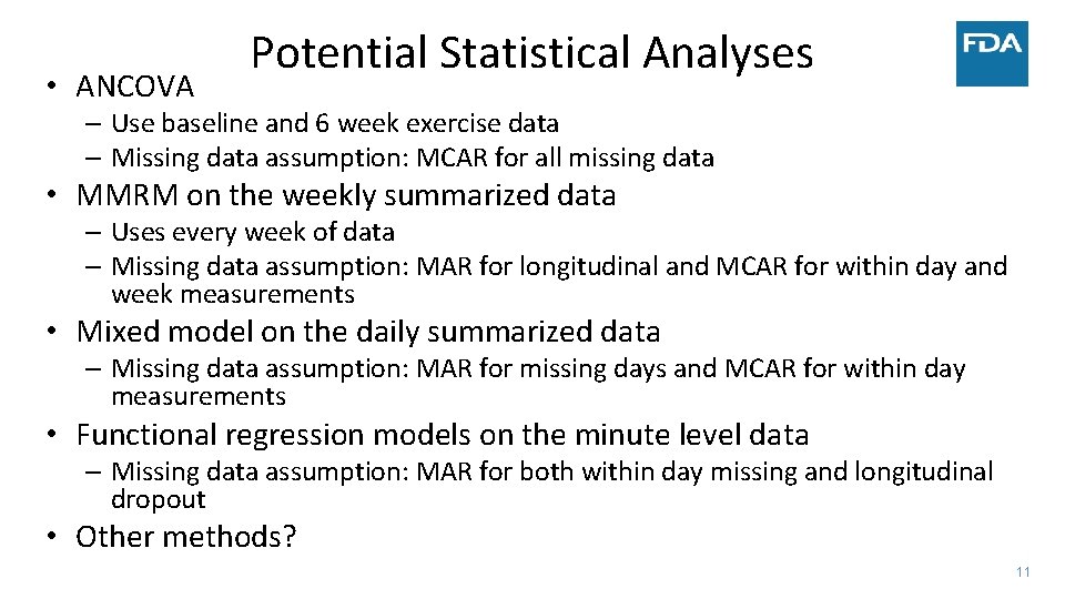  • ANCOVA Potential Statistical Analyses – Use baseline and 6 week exercise data