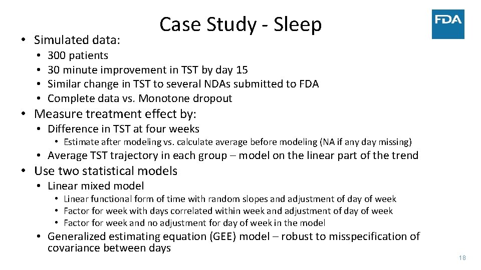  • Simulated data: • • Case Study ‐ Sleep 300 patients 30 minute